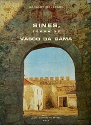 SINES, TERRA DE VASCO DA GAMA.